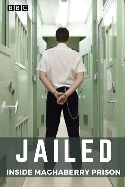 Jailed: Inside Maghaberry Prison - Season 1