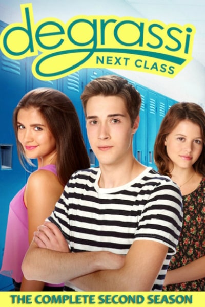 Degrassi: Next Class&nbsp;- Season 2