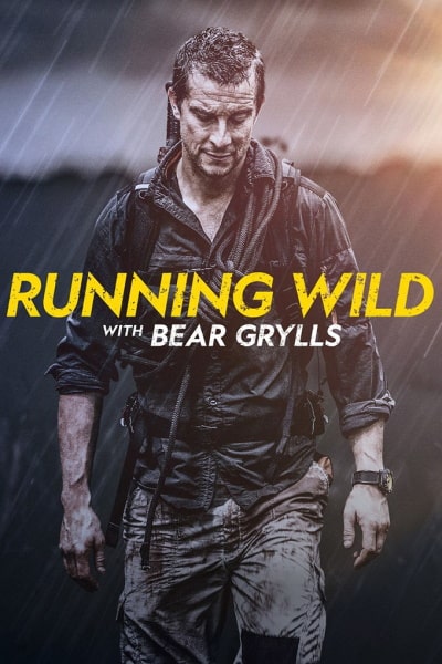 Running Wild with Bear Grylls&nbsp;- Season 2